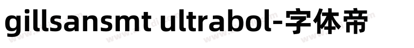 gillsansmt ultrabol字体转换